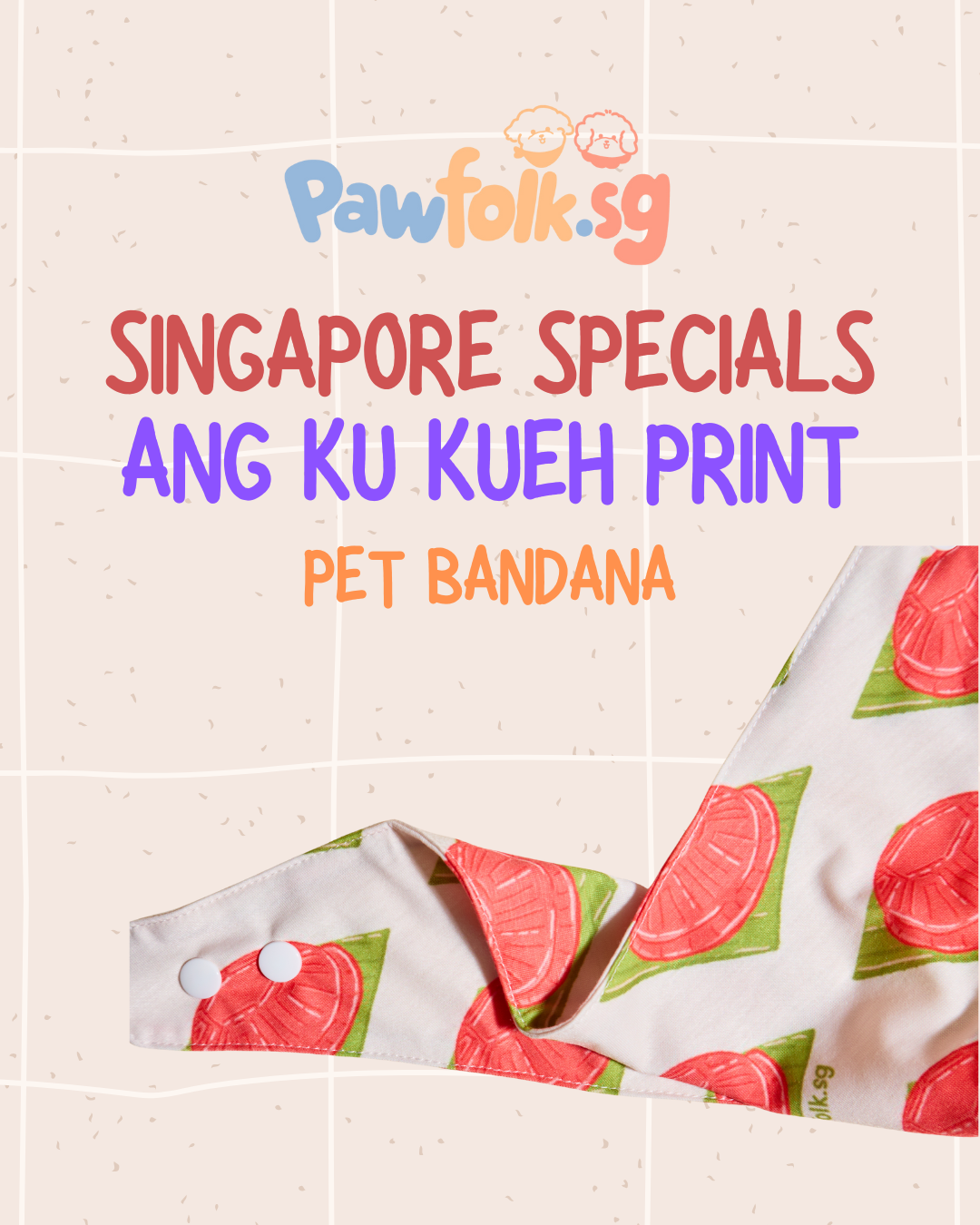 Singapore Edition: Ang Ku Kueh Pet Bandana Style - 015