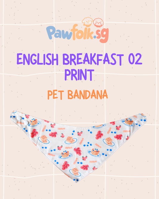 English Breakfast 02 Pet Bandana Style - 032